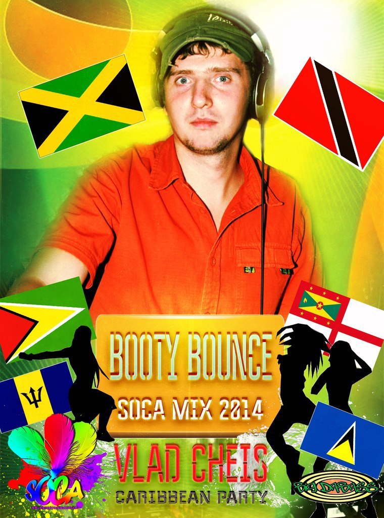 Vlad Cheis - Booty Bounce Caribean Party Groovy Soca Mix ...