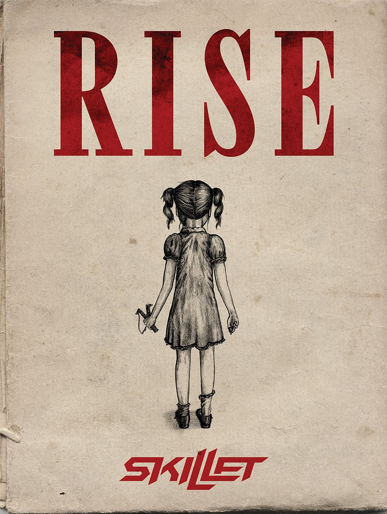 The rise is for. Skillet Rise обложка. Skillet Постер. Skillet плакат. Альбом Rise.