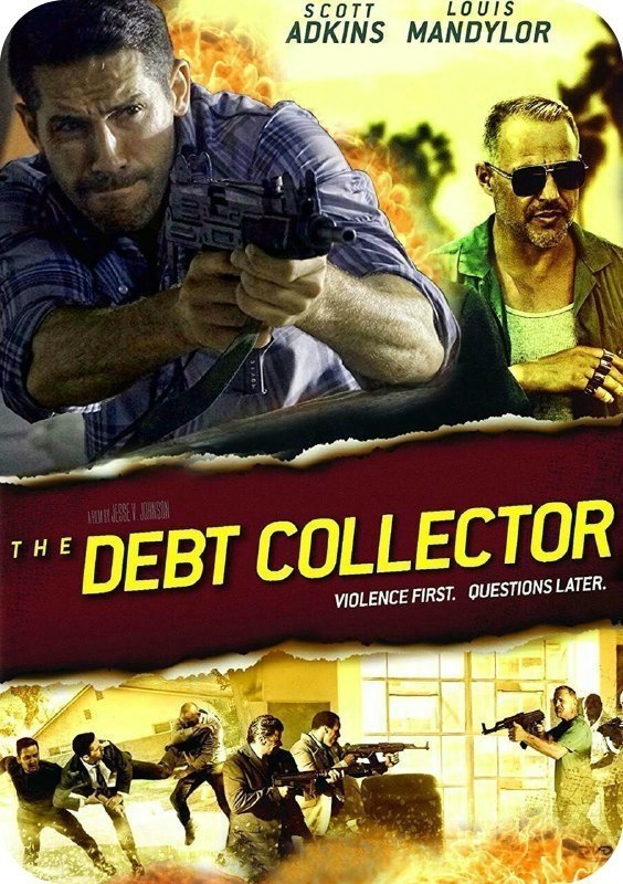 Сборщик долгов. The debt Collector 2018. Сборщик долгов (2018). The debt Collector 2 Постер. Луис Мэндилор коллекторы.