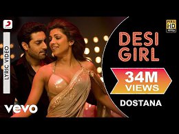 Dostana - Desi Girl Video  Priyanka Chopra, Abhishek, John