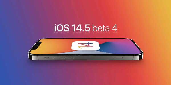  iOS 14.5 beta 4  .         ...