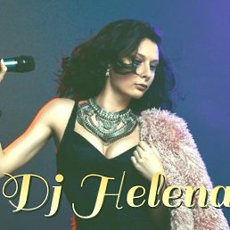 ���� Dj Helena, ������, 30 ��� - ��������� 21 ������� 2026
