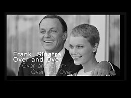 Frank Sinatra - Over and Over (The World We Knew)